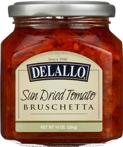 DELALLO: Sun Dried Tomato Bruschetta, 10 oz