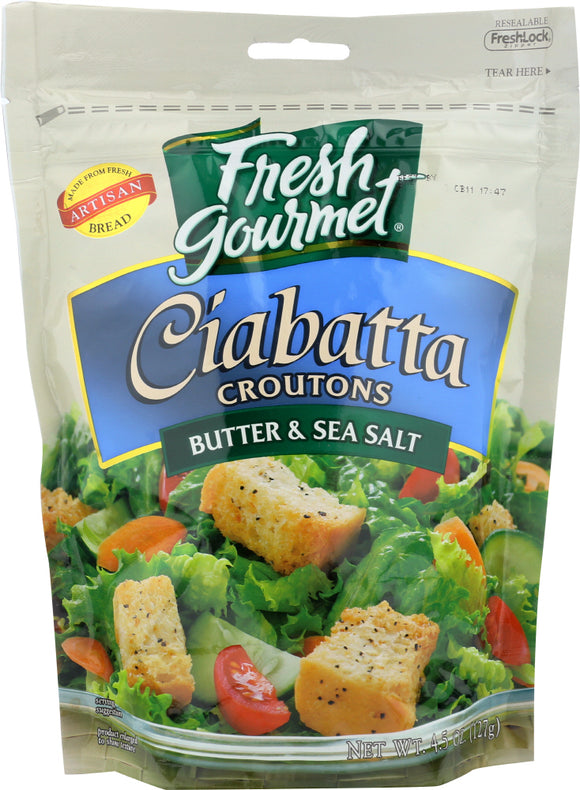 FRESH GOURMET: Ciabatta Croutons Butter And Sea Salt 4.5 Oz