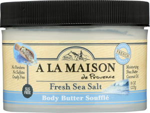 A LA MAISON DE PROVENCE: Body Butter Soufflé Fresh Sea Salt, 8 oz