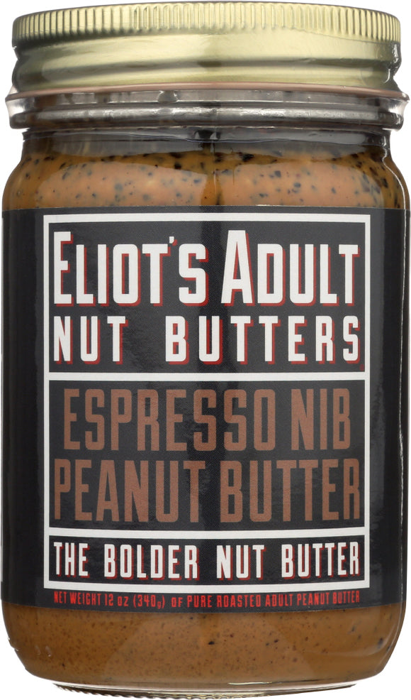 ELIOTS ADULT NUT BUTTERS: Adult Nut Butters Espresso Nib Peanut Butter, 12 oz